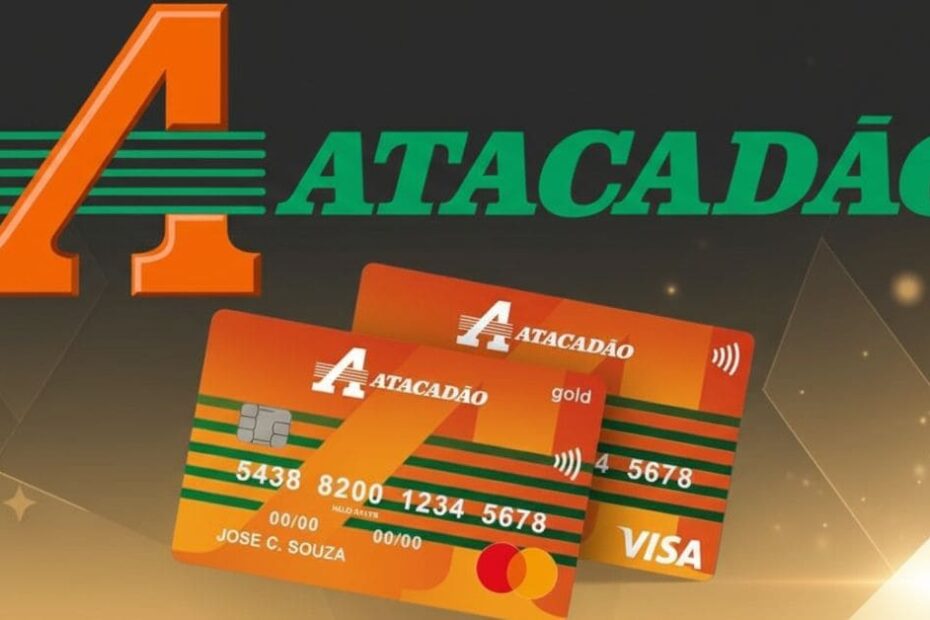 Dois cartões Atacadão com as bandeiras Visa e Mastercard, exibindo o logo da loja e informações como nome do titular e numeração.